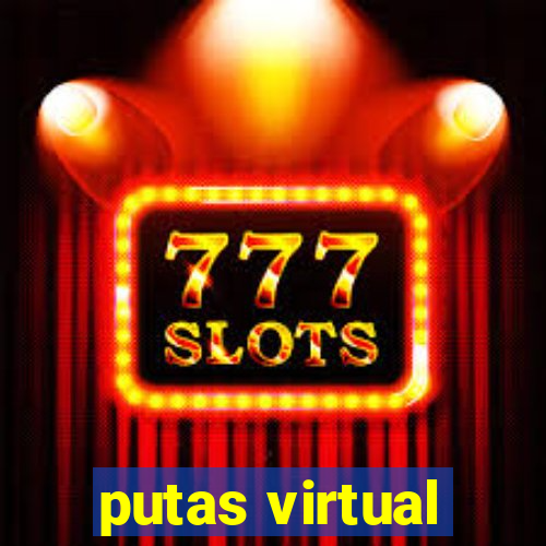 putas virtual